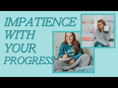 How to be patient with yourself (and your goal progress!)