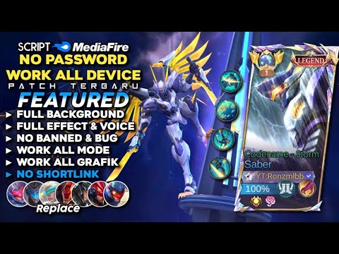 Script Skin Saber Legend Codename Storm No Password Mediafire | Full Effect & Voice - Patch Terbaru