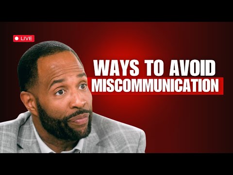 Ways To Avoid Miscommunication