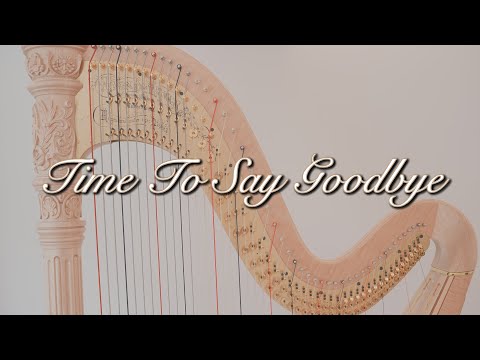 Time to Say Goodbye - Andrea Bocelli - Harp Cover