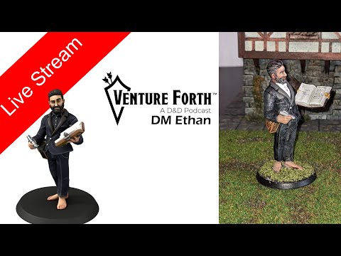 Creative Stream #26 - A Tribute To Venture Forth - Painting 75mm Figurine of: DM Ethan