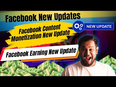 Facebook New Updates | Facebook Content Monetization New Update | Facebook Earning New Update