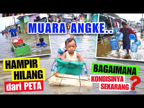 MUARA ANGKE HAMPIR HILANG DARI PETA DUNIA KARENA PARAHNYA BANJIR ROB‼️KINI BANJIR ROB SEPERTI APA⁉️