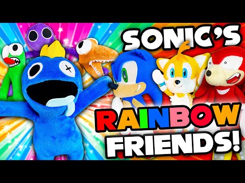 Sonic's Rainbow Friends! - Sonic and Friends