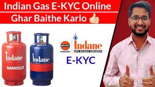 Indane Gas EKYC Online Process | LPG Gas Online E-KYC Process in Hindi