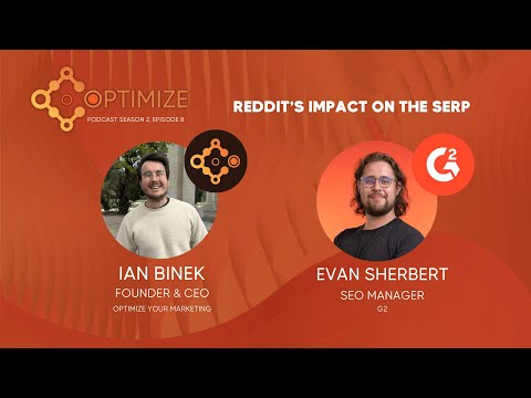 The Impact of Reddit in Search Results Feat. Evan Sherbert, SEO Manager @ G2