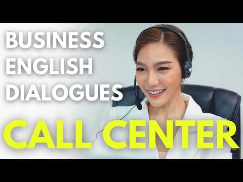 "CALL CENTER" Business English Dialogues | Business English Learning