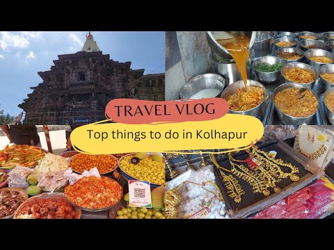 Kolhapur: One of the most beautiful cities of Maharashtra| Things to do in Kolhapur shopping, food