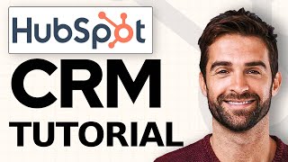 How to Use a Free CRM Software (2024) | HubSpot Tutorial for Beginners