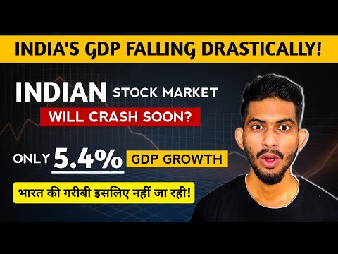 India's GDP Slumps to 5.4% - *अगले हफ्ते Stock Market बुरी तरह गिरने वाला है* | Indian GDP Growth