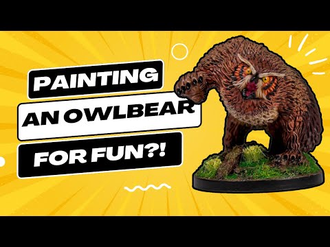 Dungeons and Dragons | BACK AND PAINTING AN OWLBEAR!