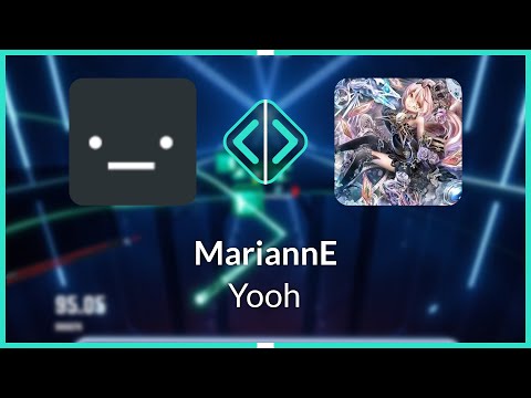 Beat Saber | duhby | Yooh - MariannE [Ex+] SC (SS #12) | SS 94.45% 484.33pp