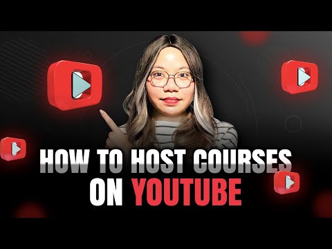 How to Host Courses on YouTube