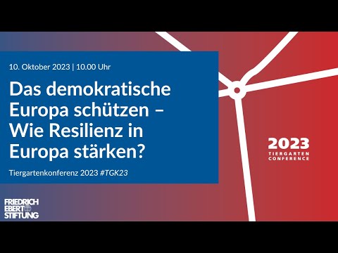 Das demokratische Europa schützen – Wie Resilienz in Europa stärken? | Diskussion | #TGK23