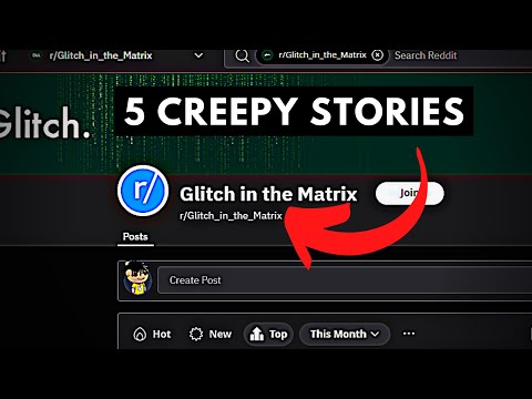 5 Glitch in the Matrix Stories from Reddit