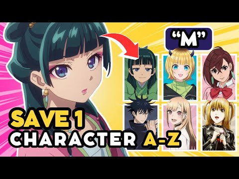 Save 1 ANIME  CHARACTER for each LETTER (A-Z) 🔥✏️ | ANIME QUIZ