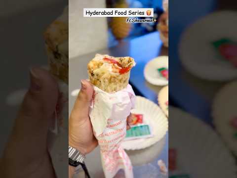 Hyderabad Food Series✨Ft.Shawarma🤤#youtubeshorts #youtube #shorts #video #streetfood #hyderabad #yt