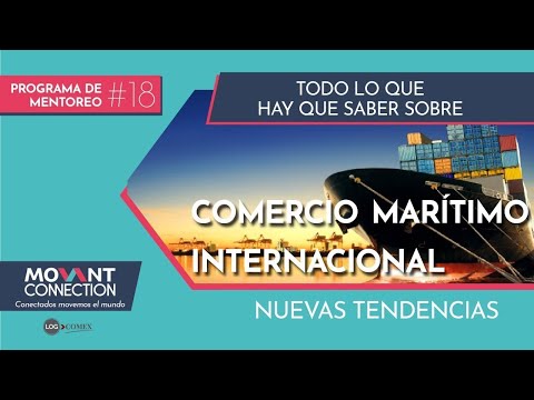 Nuevas tendencias en el Comercio Marítimo Internacional