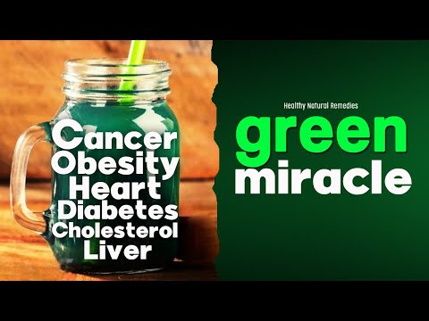 Green miracle - Reduce the risk of Cancer, Obesity Heart attack, Diabetes, Cholesterol, Liver dise