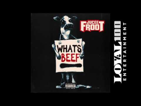 Jucee Froot - What’s Beef ? (ANYBODY DISS)