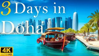 How to Spend 3 Days in DOHA Qatar | Travel Itinerary