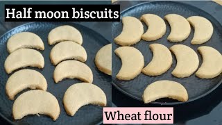 Wheat flour biscuits/Half moon biscuits/3 Ingredients only/without oven/Trendy Neelima Dine.