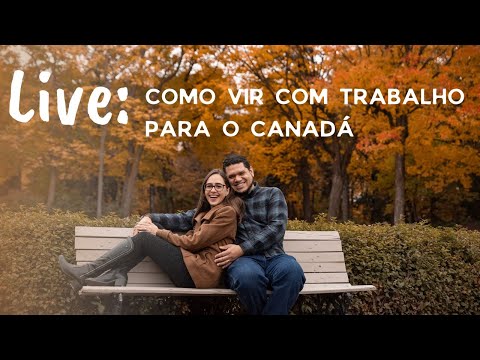 Como vir para o Canadá com emprego? - Live: Dicas de entrevista de emprego para o Québec en tête