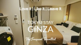 Tokyu Stay - great Ginza hotel