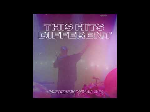 Jackson Whalan - This Hits Different (Official Audio)