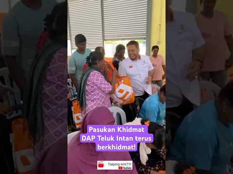 Pasukan Khidmat DAP Teluk Intan terus berkhidmat!