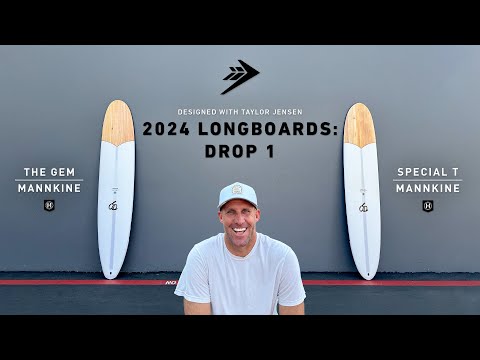 2024 Longboards Drop 1: Special T & The Gem with Taylor Jensen | Firewire Surfboards