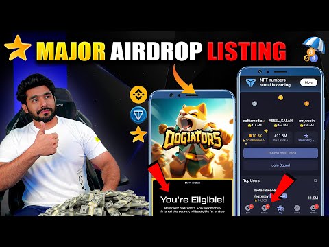 MAJOR AIRDROP LISTING || MAJOR AIRDROP PRICE || MAJOR AIRDROP NFT || DOGIATORS AIRDROP LISTING DATE