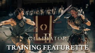 Gladiator II | Training (2024 Movie) – Paul Mescal, Pedro Pascal, Denzel Washington, Ridley Scott