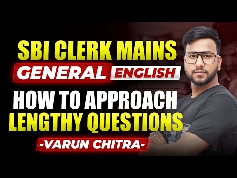 SBI Clerk Mains English 2024 | Inference-Based Questions | Mains Cloze Tests | English by Varun sir