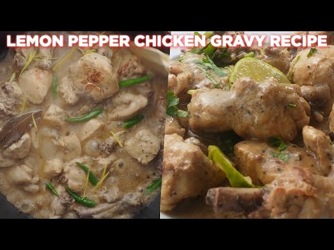 Yummy Lemon Pepper Chicken Gravy Recipe