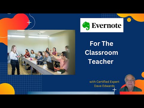 Evernote For The Classroom Teacher