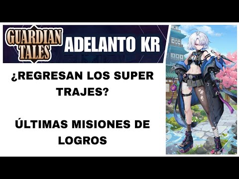 LLEGA NATSUME, ÚLTIMOS LOGROS - MINI ADELANTO || Guardian Tales