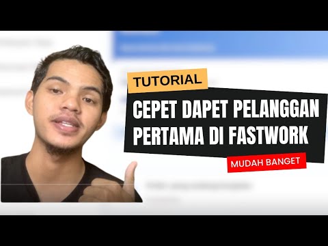 GINI CARANYA DAPET PELANGGAN PERTAMA DARI FASTWORK!!! MUDAH BANGET