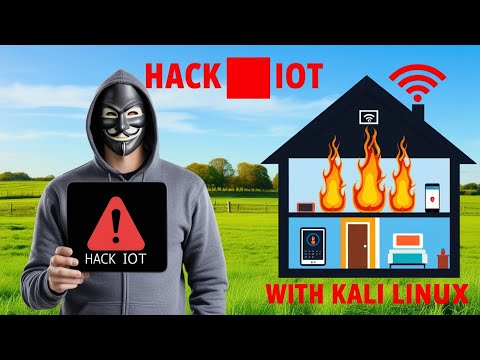 How to Use Kali Linux to Hack IoT Devices (Safety First!)