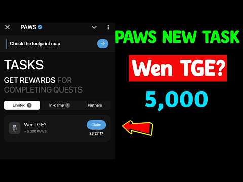 Paws New Task Wen TGE | Complete Wen TGE Paws | Paws New Mystery Quest | 5000 Paws Claim Paws Task