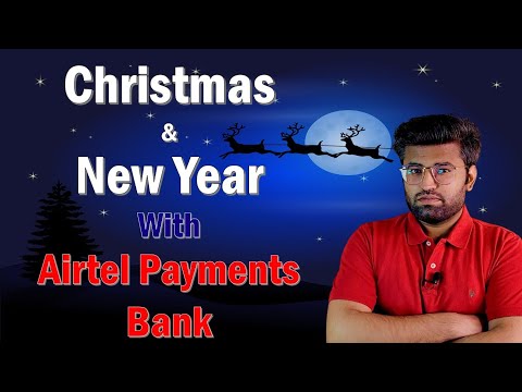 Celebrate This Christmas and New Year 2023 with Airtel Payments Bank