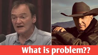 "Quentin Tarantino SLAMS Yellowstone – Fans Are Furious!"