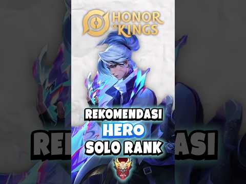 5 Rekomendasi Hero Buat Solo Rank di HOK