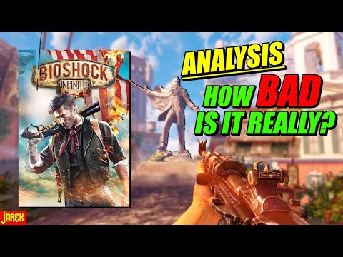 Analysis: How BAD Is Bioshock Infinite Really?