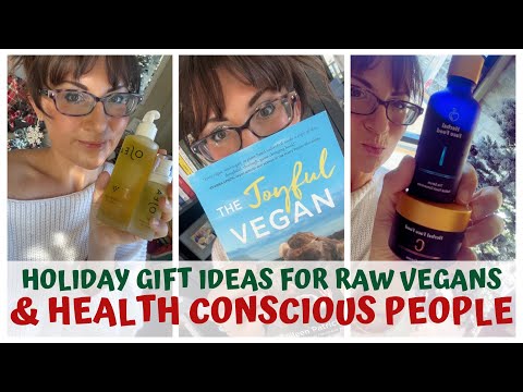 HOLIDAY GFT IDEAS FOR RAW FOOD VEGANS & HEALTH CONSCIOUS PEOPLE