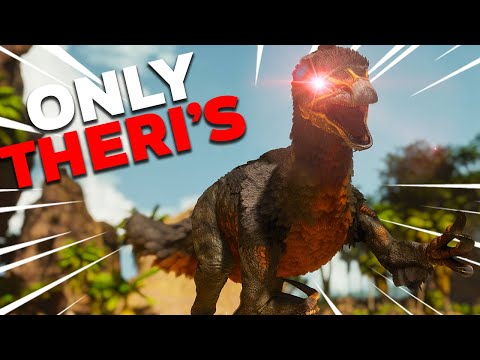 Ark But I Replaced Every Dino With Theris