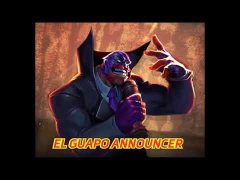 El Guapo Announcer Quotes - Heroes of the Storm