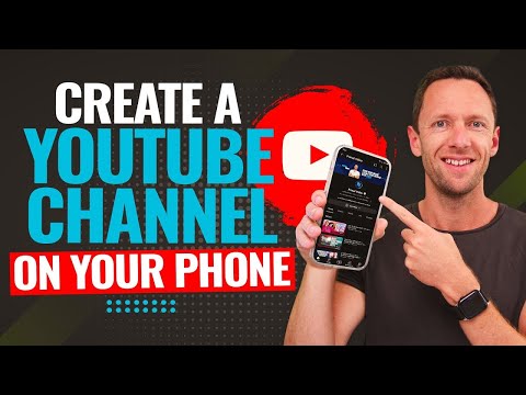 How To Create A YouTube Channel With Your PHONE (Updated Beginners Guide!)