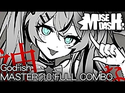 【Muse Dash x Hatsune Miku】God-ish / 神っぽいな - MASTER 10 FULL COMBO