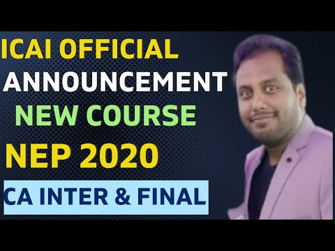 |ICAI Announcement NEP 2020 Under New CA Course| NEP 2020 For CA Inter & Final Students|